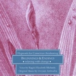 Beginnings & Endings Hypnosis CD's