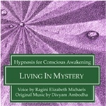 Living the Mystery Hypnosis CD